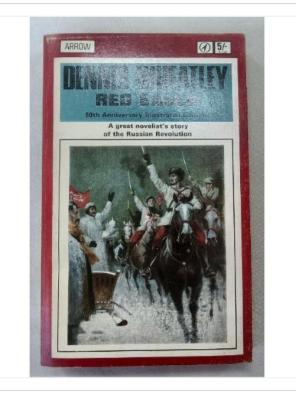 Red Eagle: A Story of the Russian Revolution Dennis Wheatley 1967 Paperback